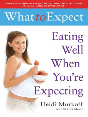 cover image of Eating Well When You're Expecting